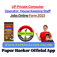 UP Private Computer Operator, House Keeping Staff Jobs Online Form 2023