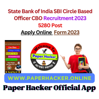 State Bank of India SBI Circle Based Officer CBO Recruitment 2023 Apply Online for 5280 Post